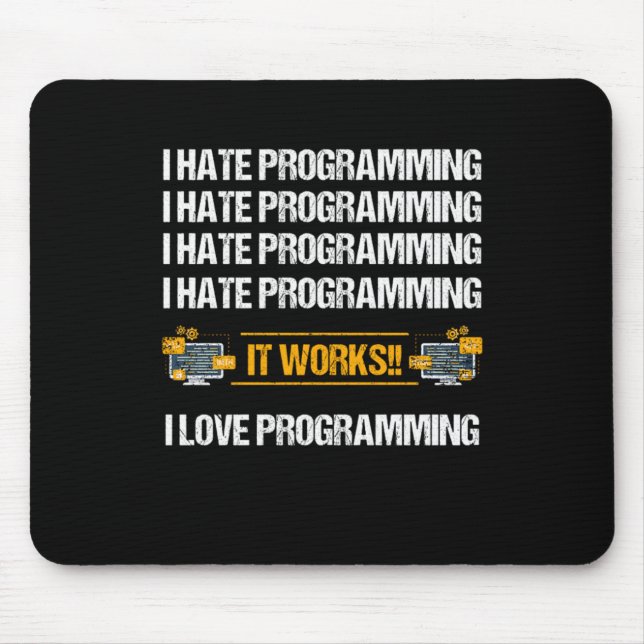 I Hate Programming Programmer Developer Coder Gift Mouse Mat (Front)