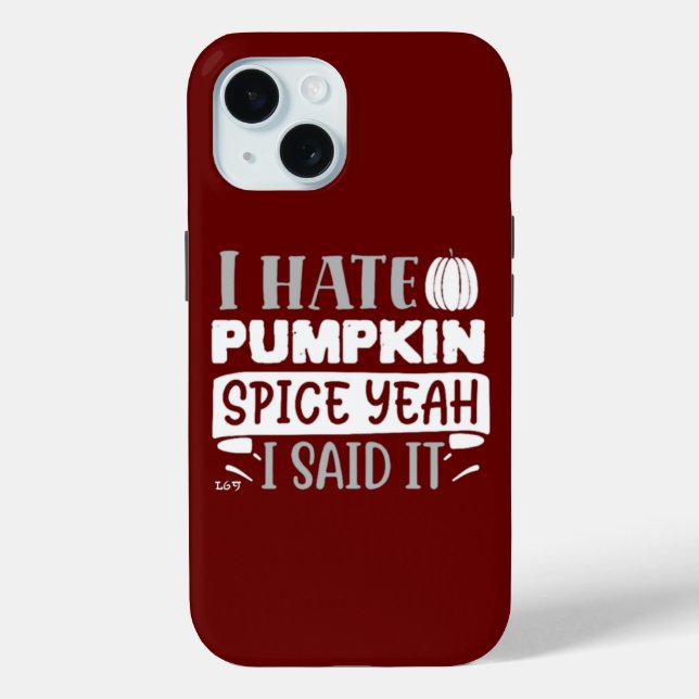 I HATE PUMPKIN SPICE funny thanksgiving Case-Mate iPhone Case (Back)