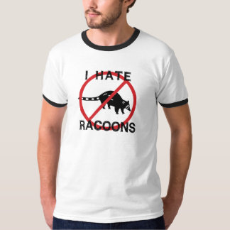 I Hate Racoons T-Shirt