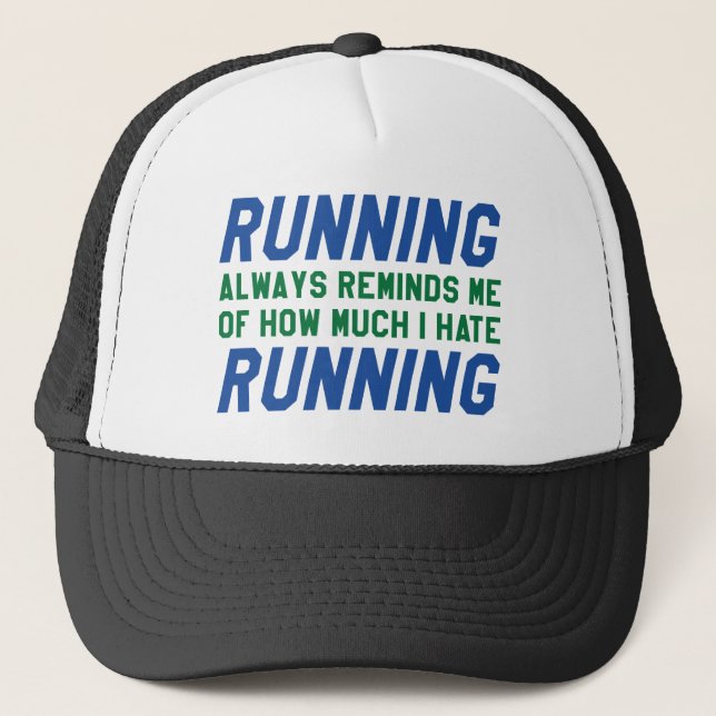 I Hate Running Trucker Hat (Front)