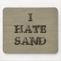 I HATE SAND Funny Military Soldier Humour