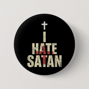 I Hate Satan 6 Cm Round Badge