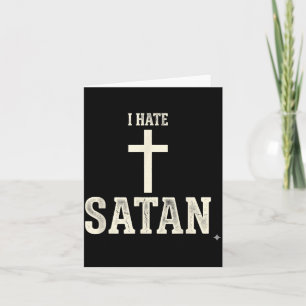 I Hate Satan Card