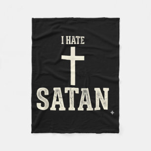 I Hate Satan Fleece Blanket
