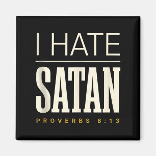 I Hate Satan Magnet