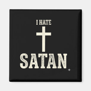 I Hate Satan Magnet