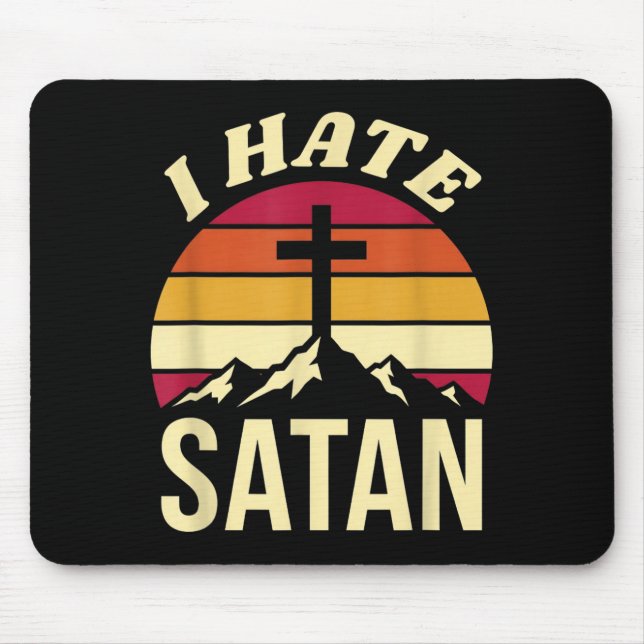 I Hate Satan Mouse Mat (Front)