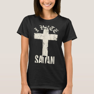 I Hate Satan T-Shirt