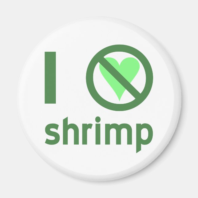 I Hate Shrimp Magnet (Front)
