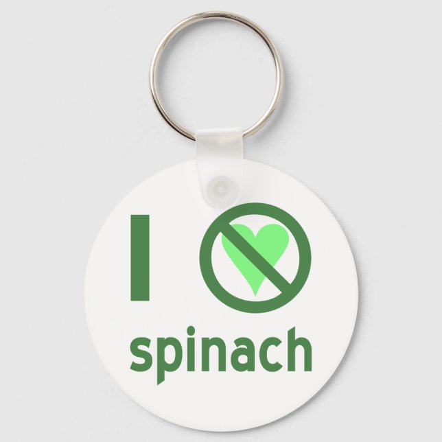 I Hate Spinach No Love Key Ring (Front)