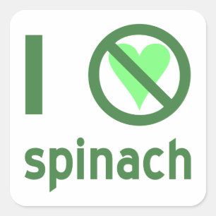 I Hate Spinach No Love Square Sticker