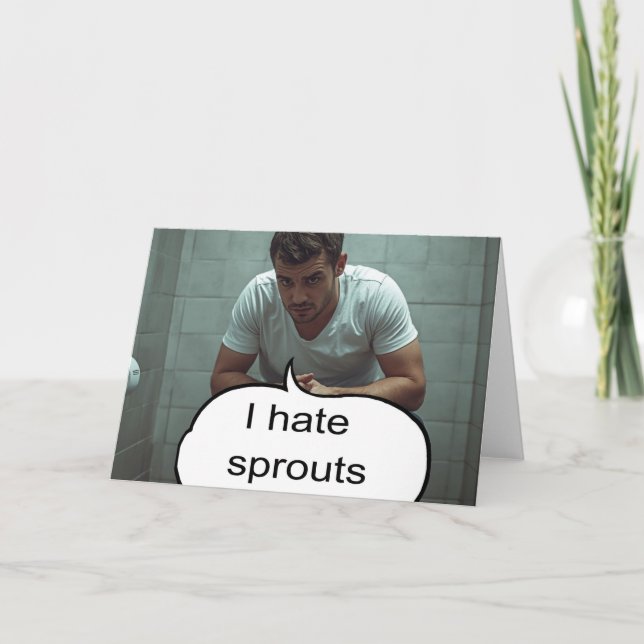 I hate sprouts ! card (Front)