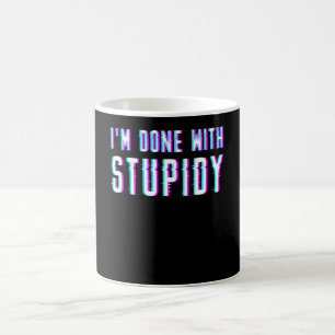I Hate Stupid People Coffee Mug
