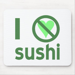 I Hate Sushi Mouse Mat
