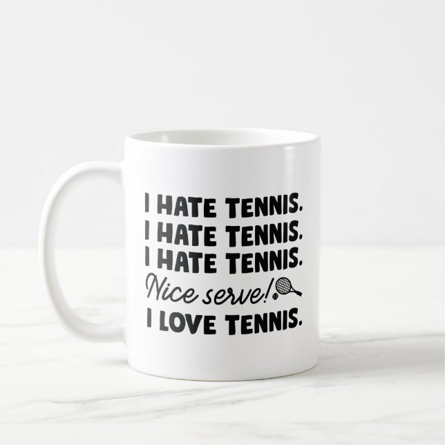 I Hate Tennis Coffee Mug (Left)