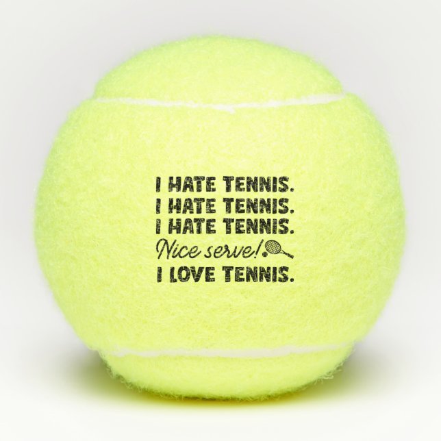 I Hate Tennis Tennis Balls (Front)