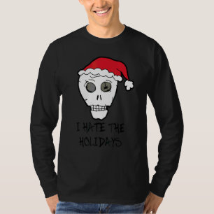 I Hate The Holidays Scull anti Christmas T-Shirt