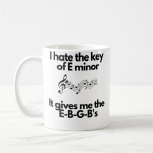 I Hate The Key Of E Minor Music Band Notes Piano Coffee Mug
