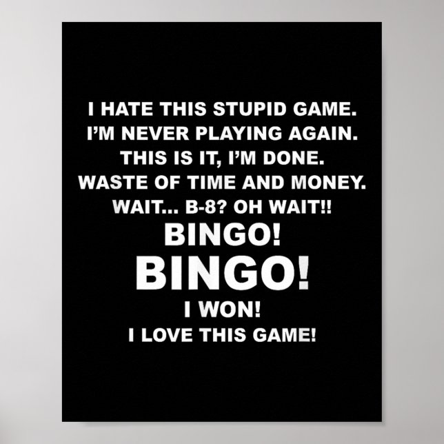 I Hate This Stud Game I'm Never Playing Again Bing Poster (Front)
