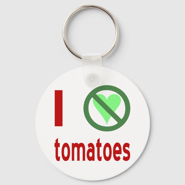 I Hate Tomatoes Key Ring (Front)
