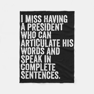 I Hate Trump Miss Having A President Anti-trump Fleece Blanket