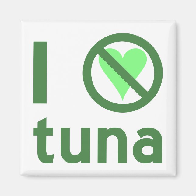 I Hate Tuna Magnet (Front)