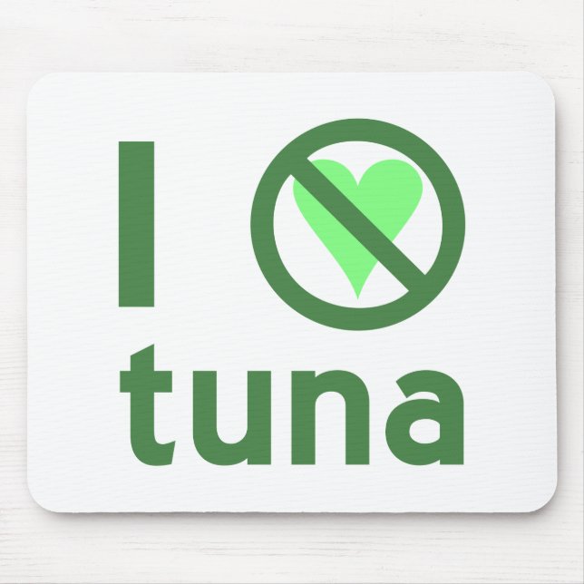 I Hate Tuna Mouse Mat (Front)