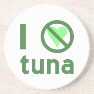 I Hate Tuna No Love Coaster