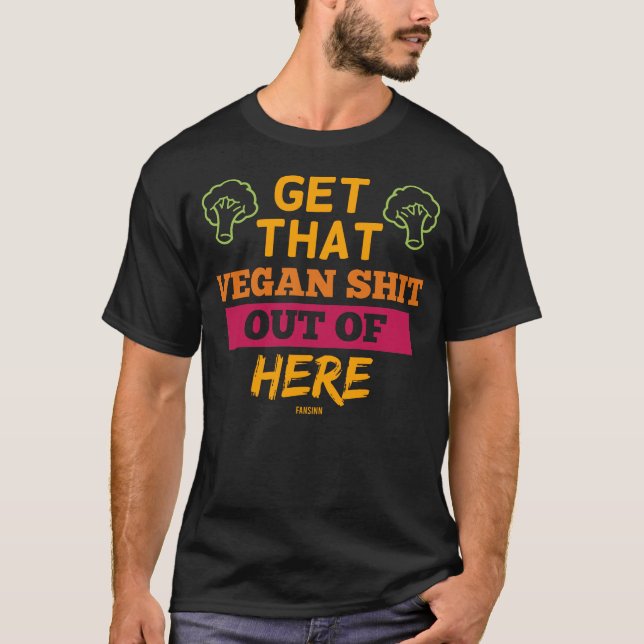 I hate vegan food T-Shirt (Front)