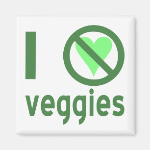 I Hate Veggies Magnet