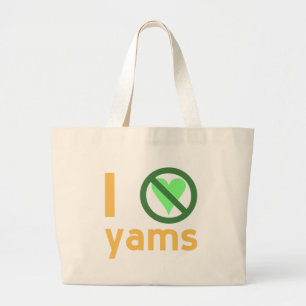 I Hate Yams Large Tote Bag