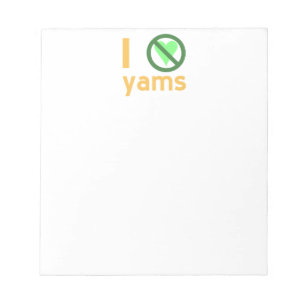 I Hate Yams Notepad