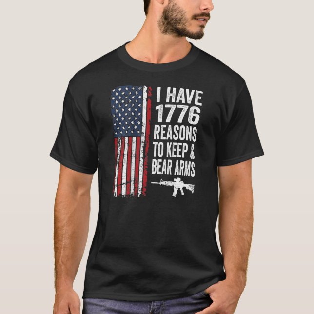 I Have 1776 Reasons To Keep And Bear Arms  Usa Fla T-Shirt (Front)