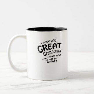 I have 1 great grandchild Two-Tone coffee mug
