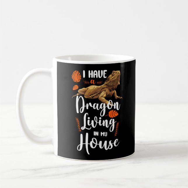 I Have A Bearded Dragon Living In My House Coffee Mug (Left)