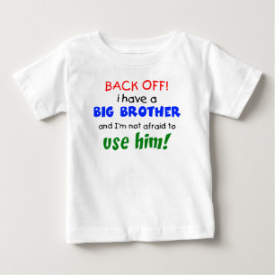 I have a big brother baby T-Shirt
