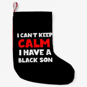 I Have A Black Son Gift For Frican Mum Dad (7) Small Christmas Stocking