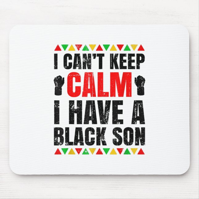 I Have A Black Son Gift For Frican Mum Mouse Mat (Front)