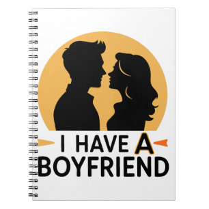 I have a boyfriend notebook