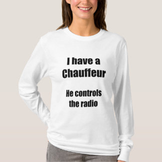 I have a Chauffeur-white t's T-Shirt