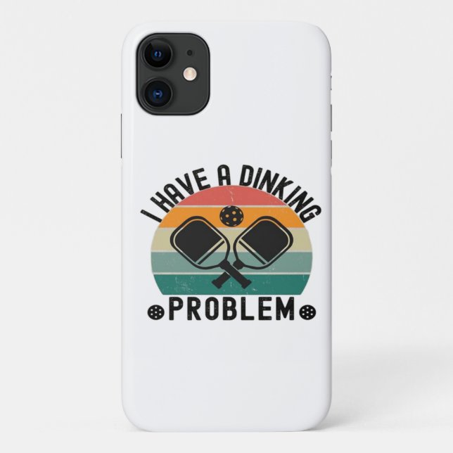 I Have A Dinking Problem  Case-Mate iPhone Case (Back)