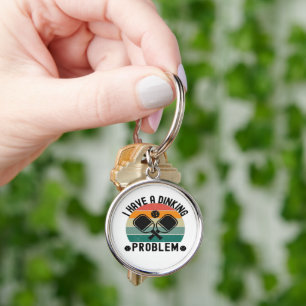 I Have A Dinking Problem Key Ring