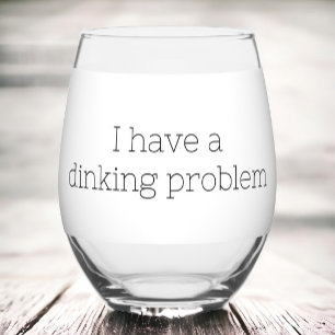 I Have a Dinking Problem Pickleball Funny Stemless Wine Glass