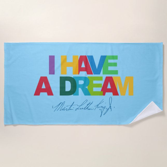 I have a dream beach towel (Front)