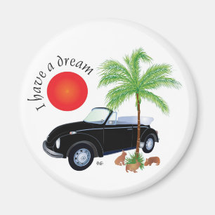 I have a dream Magnet