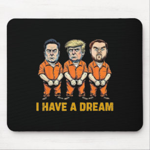I Have A Dream Shirt Funny Trump Police Jd Vance H Mouse Mat