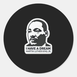 I Have A Dream Sticker1 Classic Round Sticker
