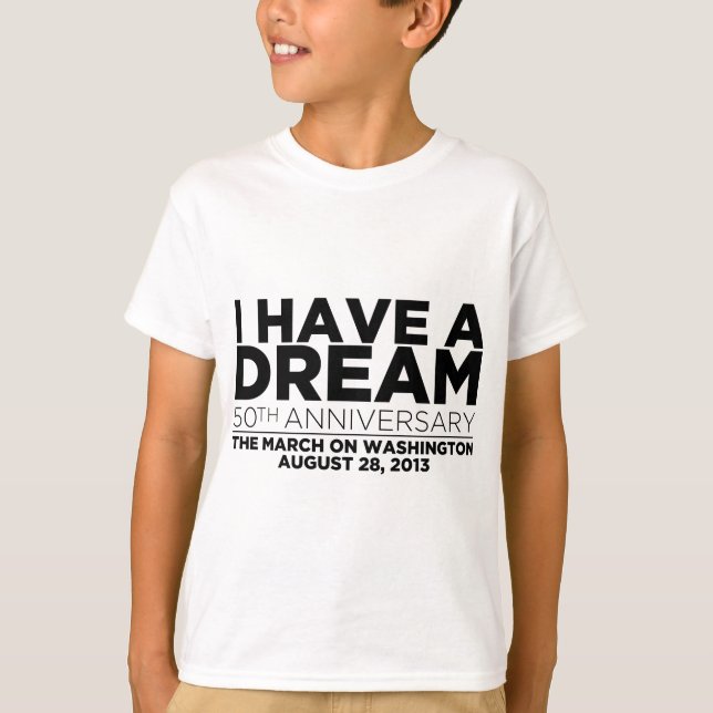 I have a dream T-Shirt (Front)