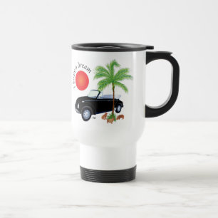 I have a dream travel mug