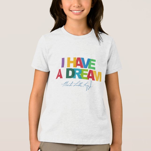 I have a dream Tri-Blend shirt (Front)